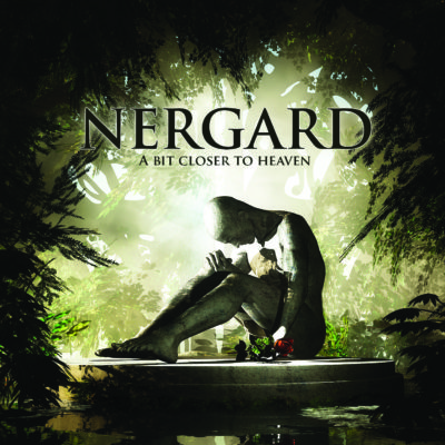 Nergard – A Bit Closer To Heaven